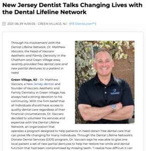Dr. Matthew Vaccaro, a dentist in the Green Village and Chatham, New Jersey area, recently provided free dental care to a patient in need via the Dental Lifeline Network’s Donate Dental Services (DDS) program. 